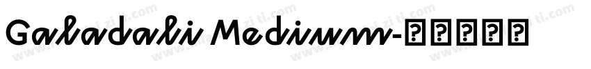 Galadali Medium字体转换